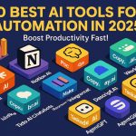 10 Best AI Tools for Automation in 2025 (Boost Productivity Fast!)